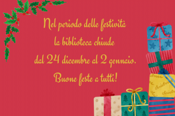 Chiusura della biblioteca nel periodo delle festività