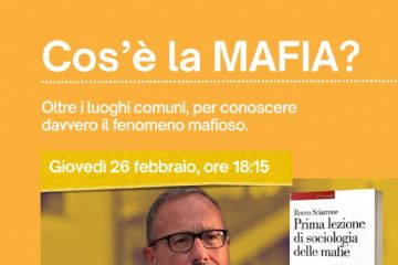 Cos'è la mafia?...Prima lezione di sociologia delle mafie